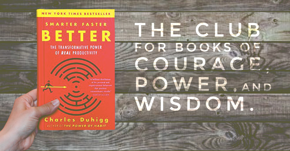 Book Review: Smarter, Faster, Better By Charles Duhigg