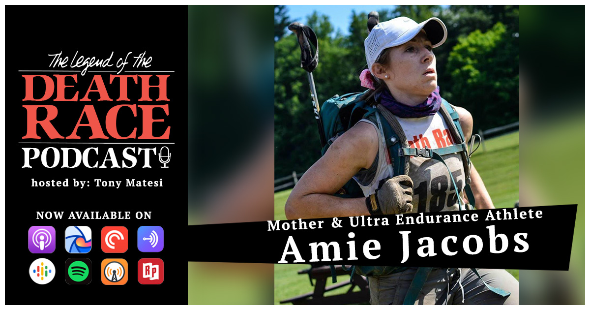 Mother and Ultra Endurance Athlete – Amie “Livewire” Jacobs | LotDR Episode 022