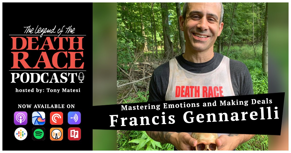 Mastering Emotions and Making Deals – Francis Gennarelli | LotDR Episode 036