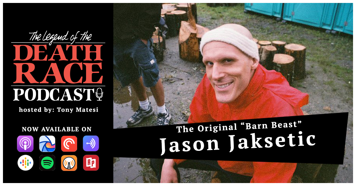 The Original “Barn Beast” Jason Jaksetic | LotDR Episode 046